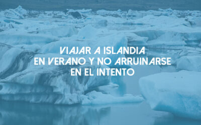 Trucos y consejos para ahorrar dinero durante un viaje a Islandia